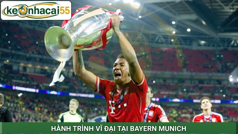Hành trình vĩ đại tại Bayern Munich
