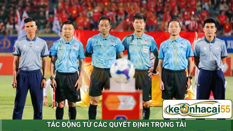 Tác động từ các quyết định trọng tài