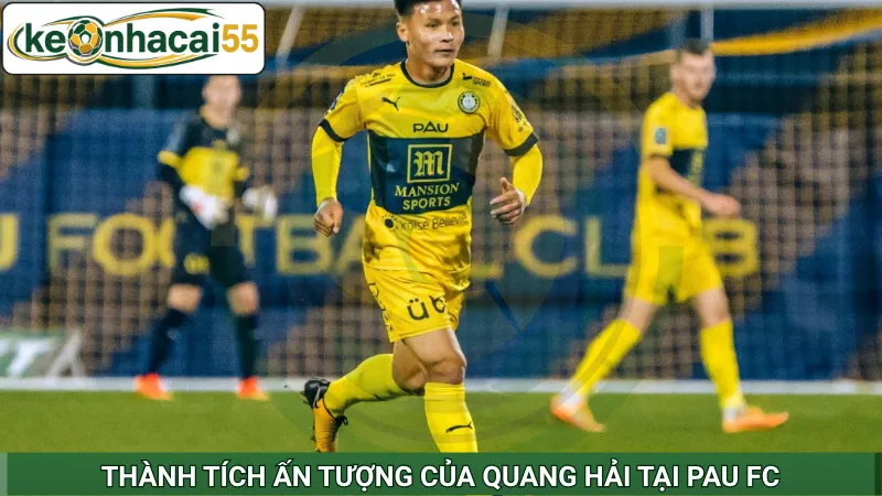 Thành tích ấn tượng của Quang Hải tại Pau FC