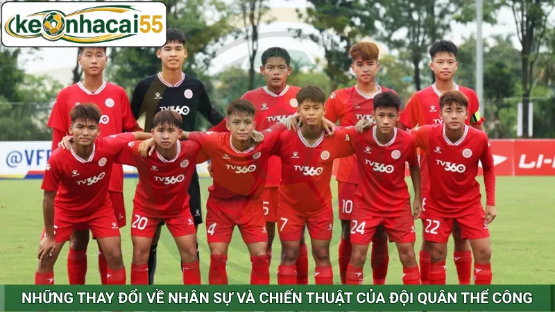 Những thay đổi về nhân sự và chiến thuật của đội quân Thể Công