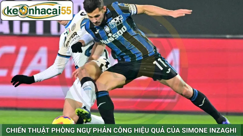Chiến thuật phòng ngự phản công hiệu quả của Simone Inzaghi