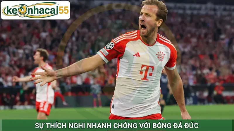 Sự thích nghi nhanh chóng với bóng đá Đức
