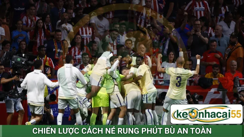 Chiến lược cách né rung phút bù an toàn