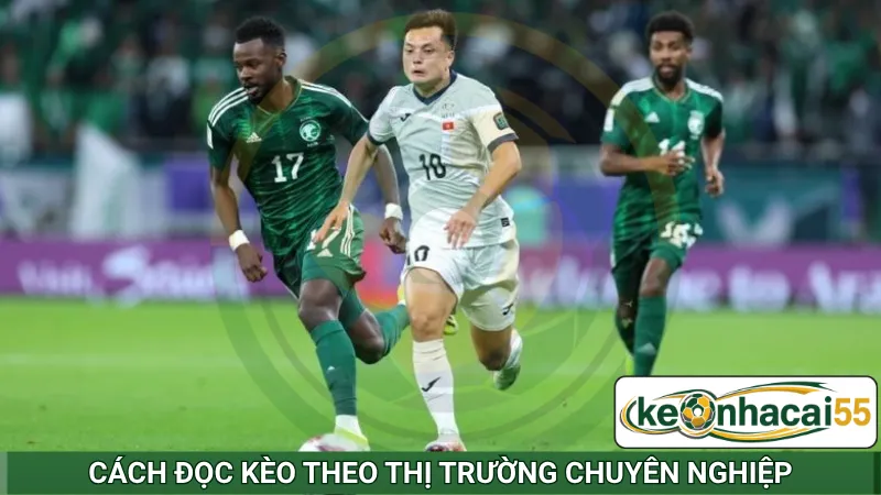 Hướng dẫn cách đọc kèo theo thị trường chuyên nghiệp