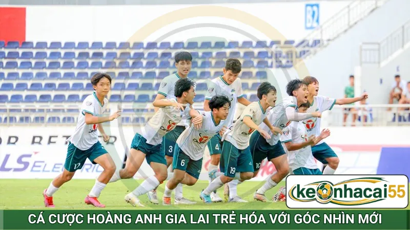 Cá cược Hoàng Anh Gia Lai trẻ hóa với góc nhìn mới
