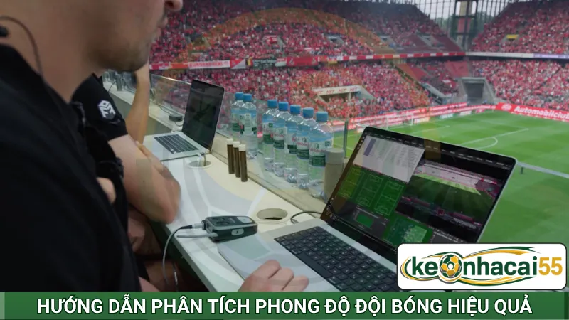 Hướng dẫn phân tích phong độ đội bóng hiệu quả